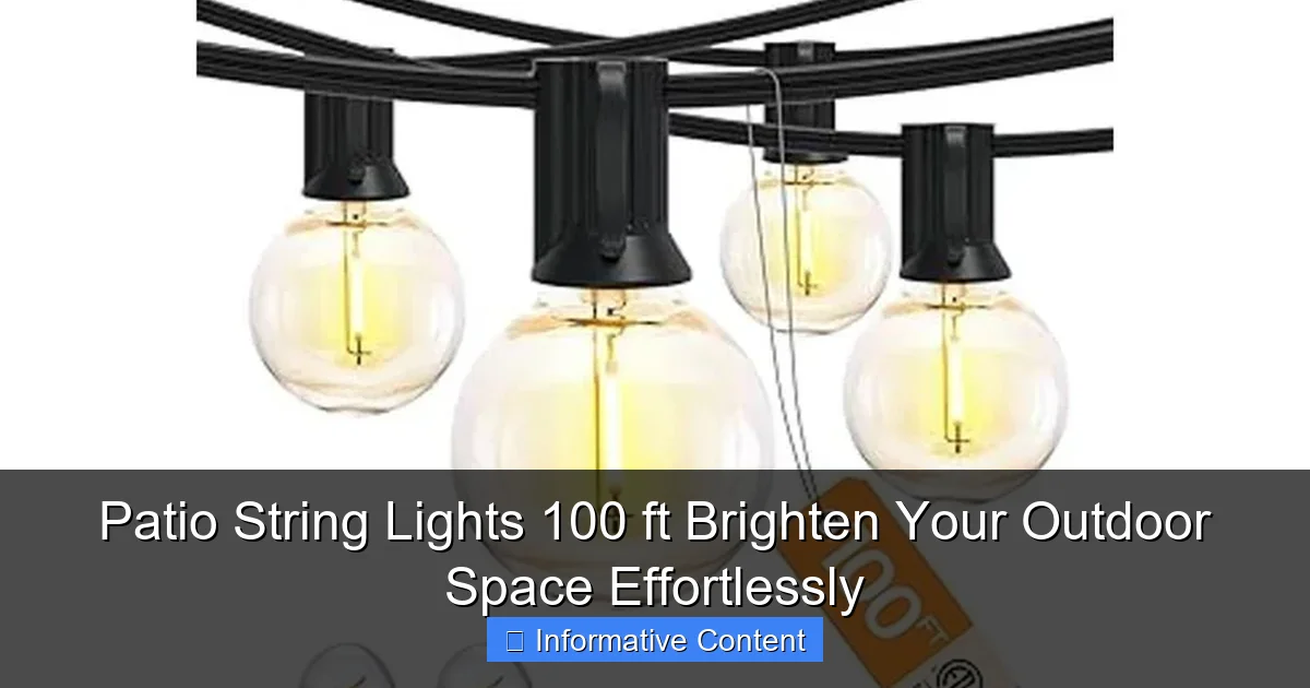 Patio String Lights 100 ft Brighten Your Outdoor Space Effortlessly