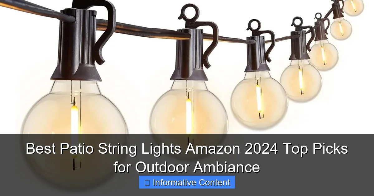 Best Patio String Lights Amazon 2024 Top Picks for Outdoor Ambiance