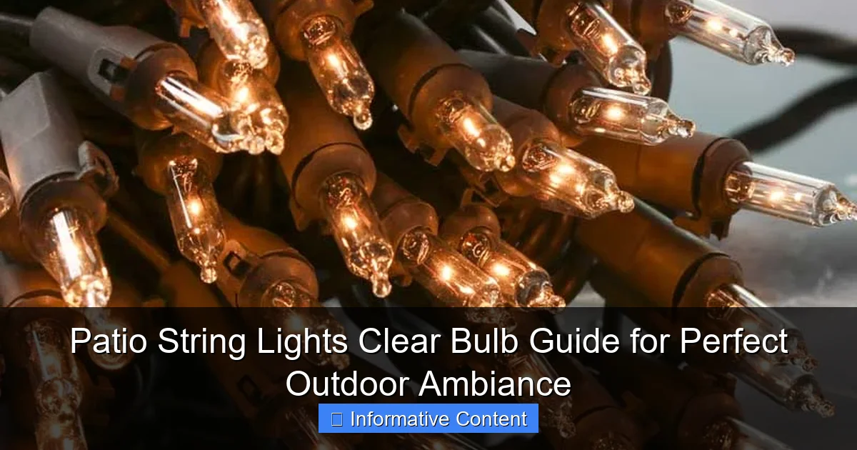 Patio String Lights Clear Bulb Guide for Perfect Outdoor Ambiance