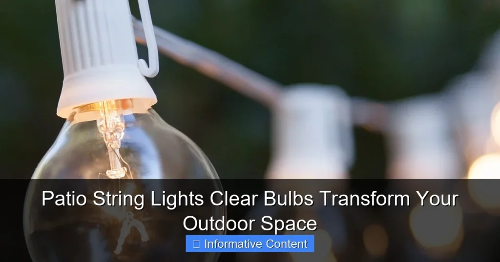 Patio String Lights Clear Bulbs Transform Your Outdoor Space