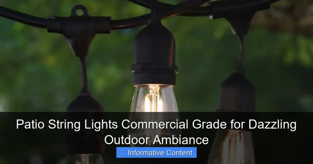 Patio String Lights Commercial Grade for Dazzling Outdoor Ambiance