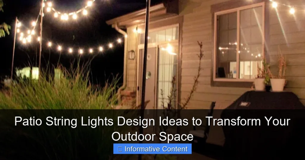 Patio String Lights Design Ideas to Transform Your Outdoor Space