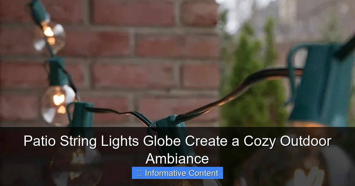 Patio String Lights Globe Create a Cozy Outdoor Ambiance