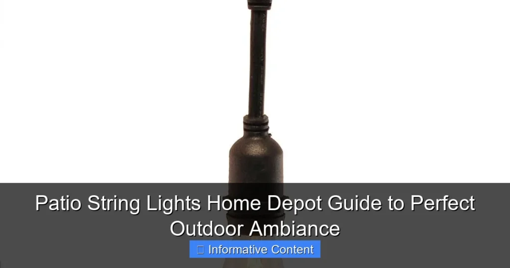 Patio String Lights Home Depot Guide to Perfect Outdoor Ambiance