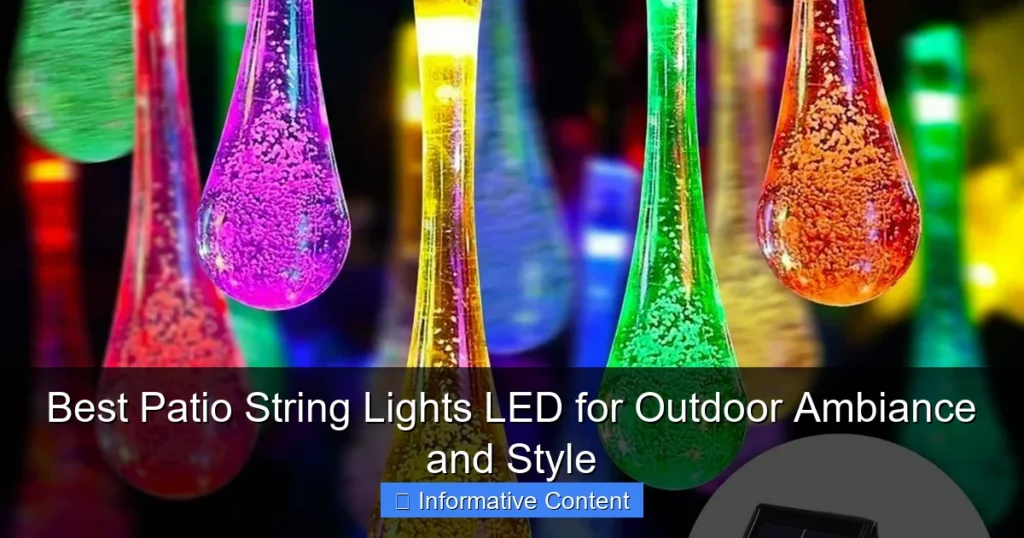 Best Patio String Lights LED for Outdoor Ambiance and Style