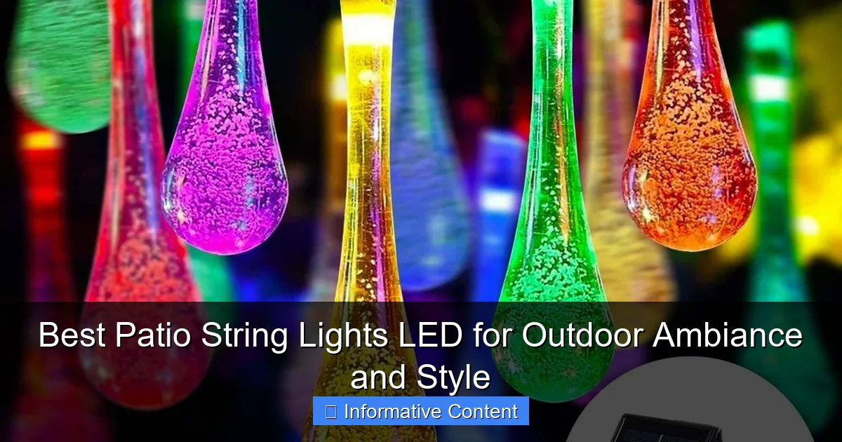 Best Patio String Lights LED for Outdoor Ambiance and Style