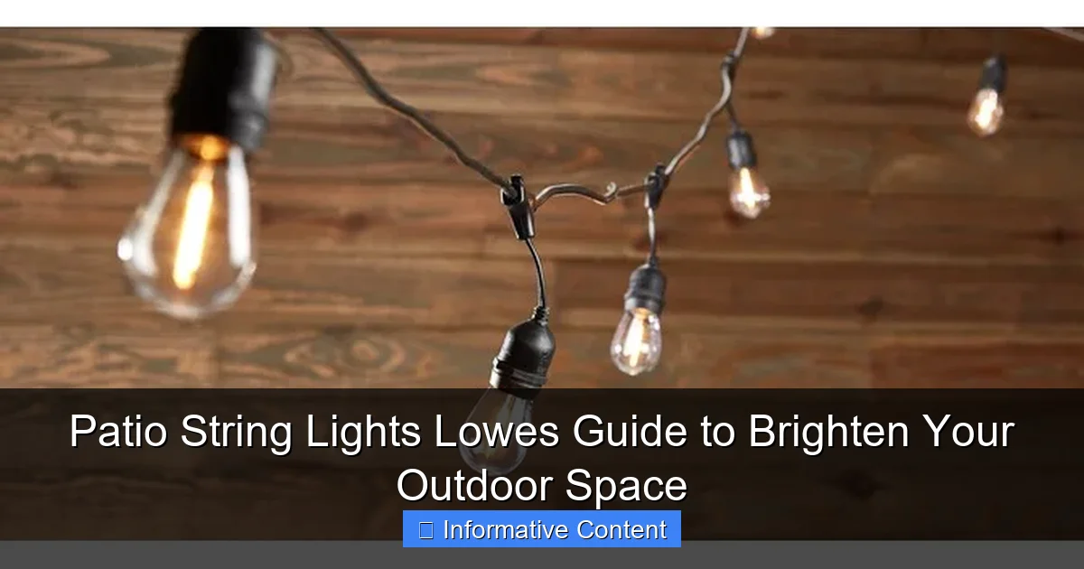 Patio String Lights Lowes Guide to Brighten Your Outdoor Space