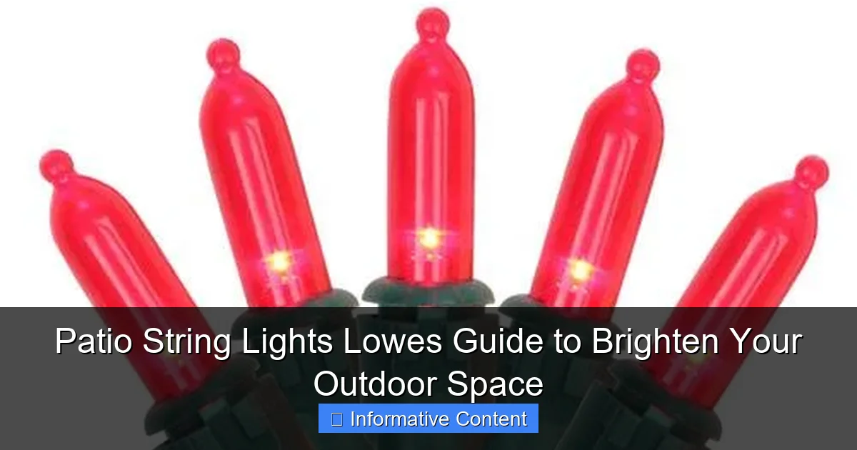Patio String Lights Lowes Guide to Brighten Your Outdoor Space