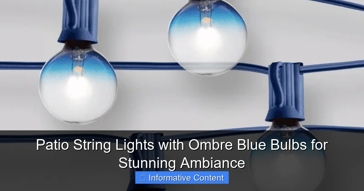 Patio String Lights with Ombre Blue Bulbs for Stunning Ambiance