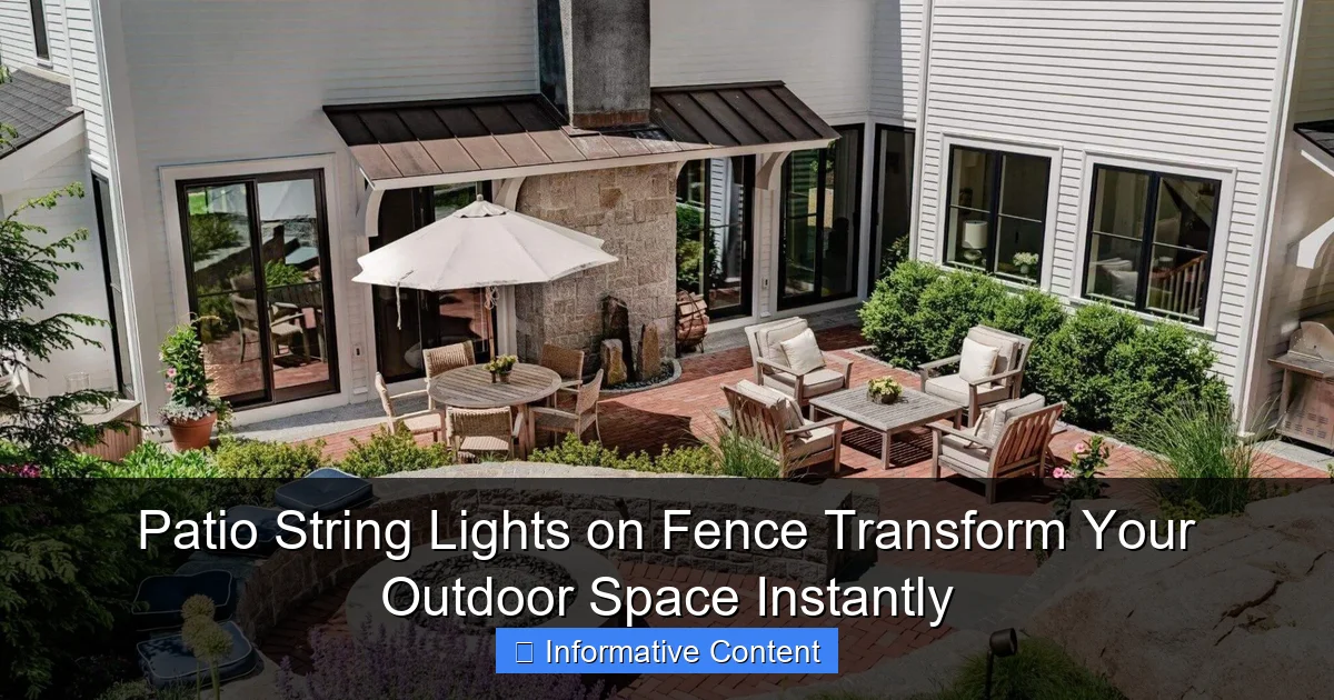 Patio String Lights on Fence Transform Your Outdoor Space Instantly
