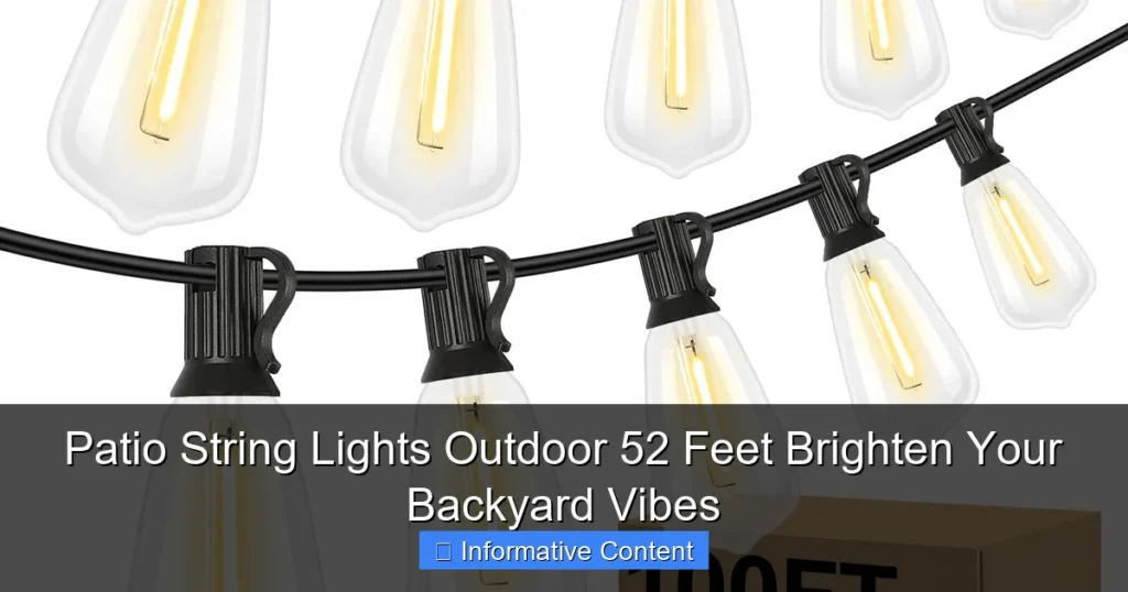 Patio String Lights Outdoor 52 Feet Brighten Your Backyard Vibes