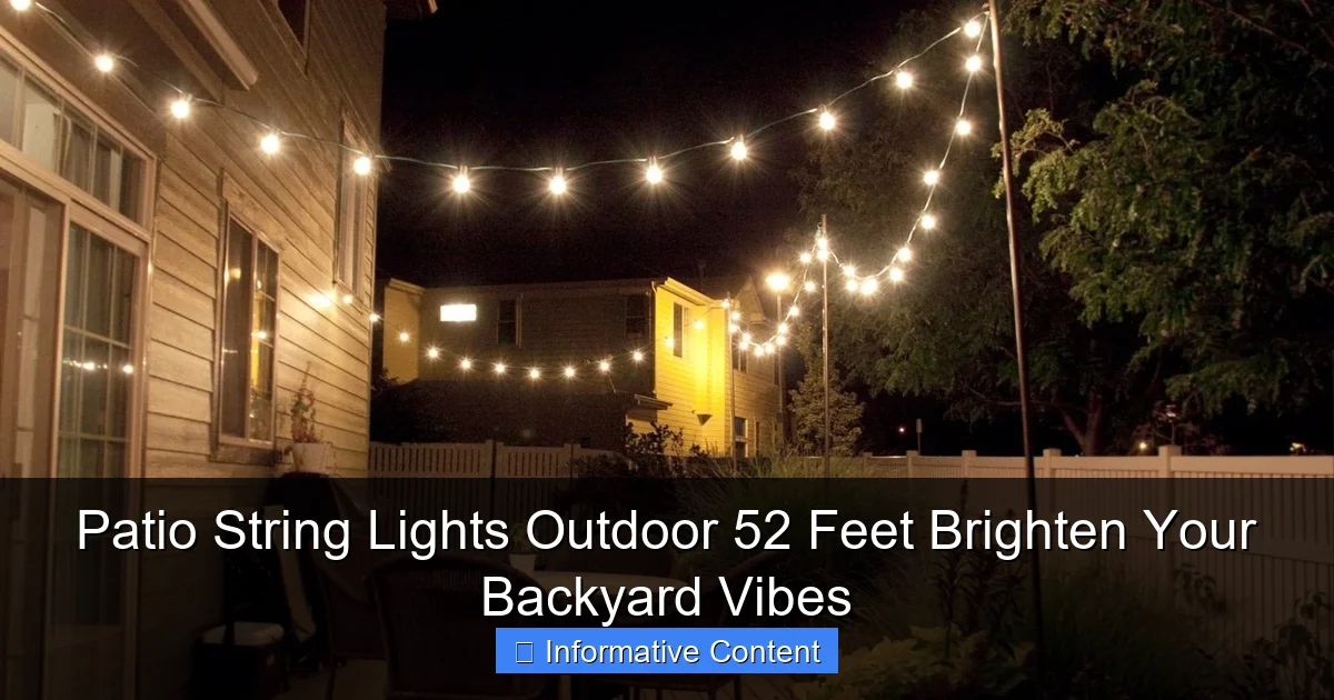 Patio String Lights Outdoor 52 Feet Brighten Your Backyard Vibes