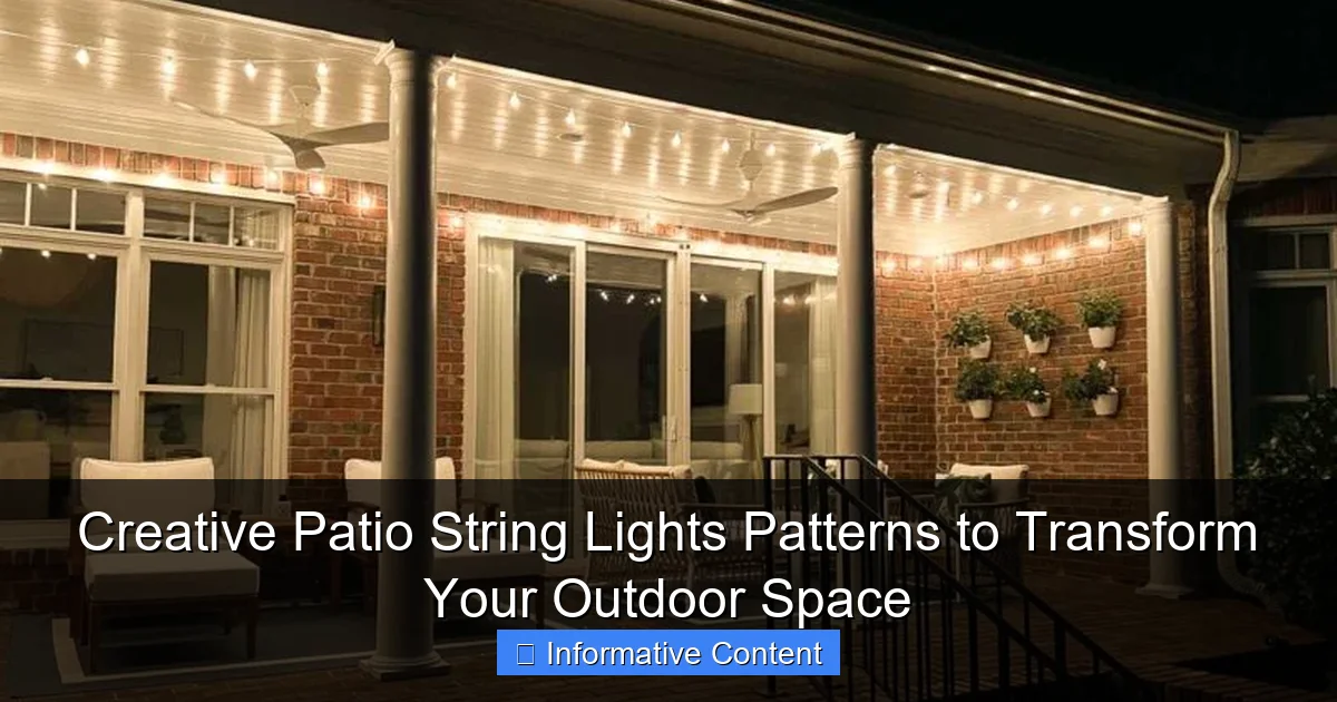 Creative Patio String Lights Patterns to Transform Your Outdoor Space