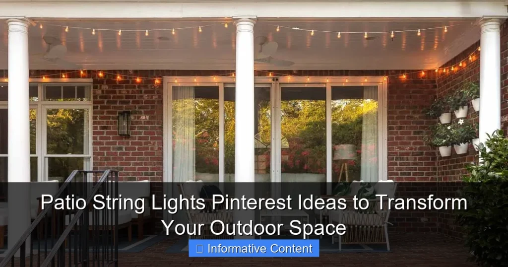 Patio String Lights Pinterest Ideas to Transform Your Outdoor Space