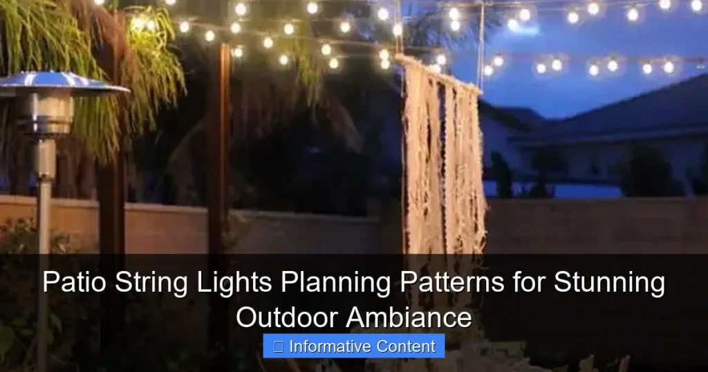 Patio String Lights Planning Patterns for Stunning Outdoor Ambiance