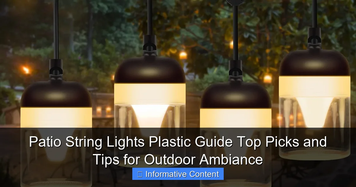 Patio String Lights Plastic Guide Top Picks and Tips for Outdoor Ambiance