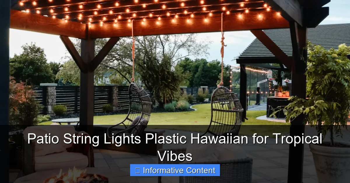 Patio String Lights Plastic Hawaiian for Tropical Vibes