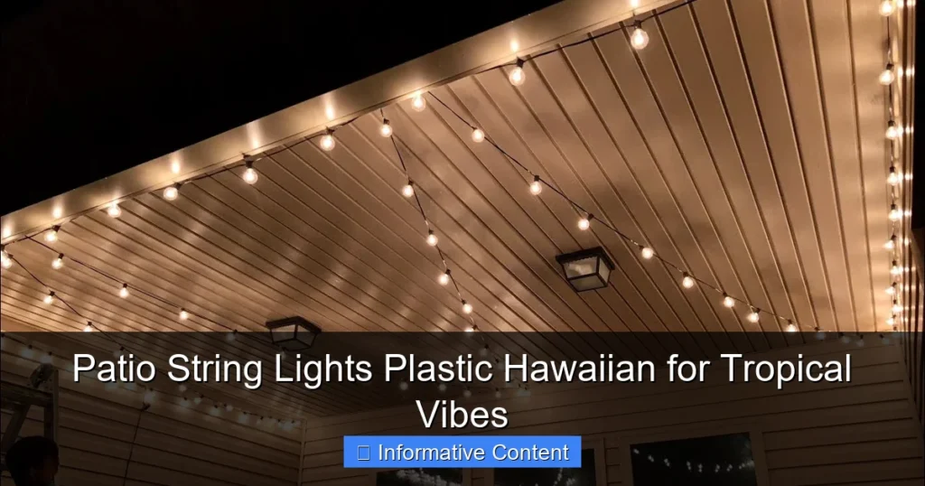Patio String Lights Plastic Hawaiian for Tropical Vibes