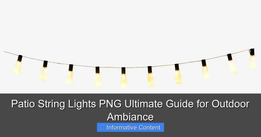Patio String Lights PNG Ultimate Guide for Outdoor Ambiance