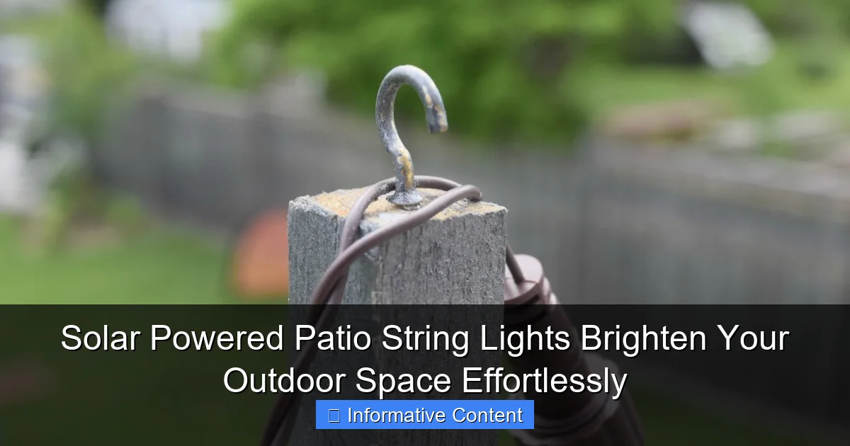 Solar Powered Patio String Lights Brighten Your Outdoor Space Effortlessly