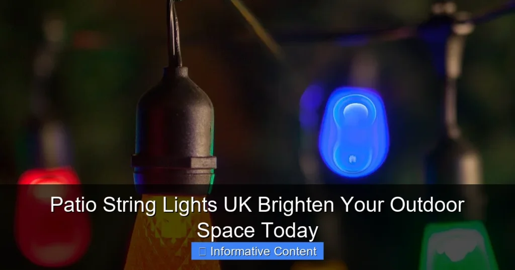 Patio String Lights UK Brighten Your Outdoor Space Today