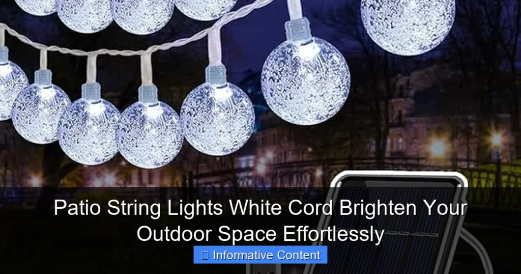 Patio String Lights White Cord Brighten Your Outdoor Space Effortlessly
