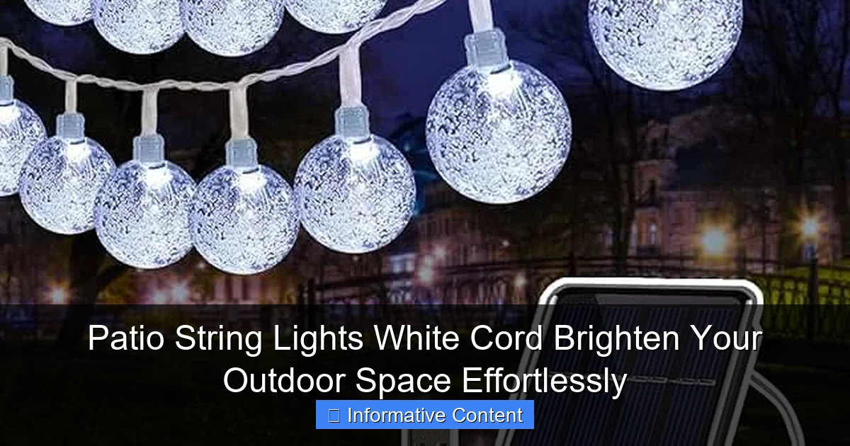Patio String Lights White Cord Brighten Your Outdoor Space Effortlessly