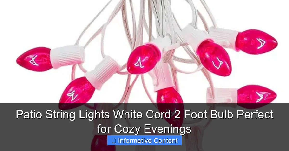 Patio String Lights White Cord 2 Foot Bulb Perfect for Cozy Evenings