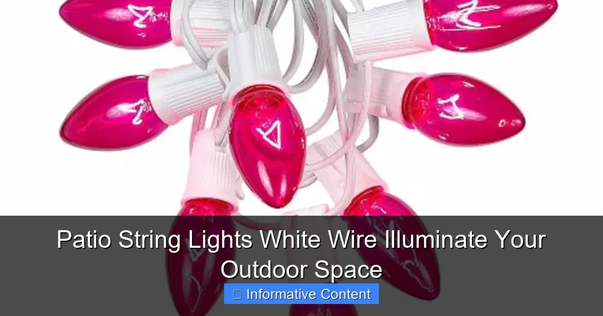 Patio String Lights White Wire Illuminate Your Outdoor Space