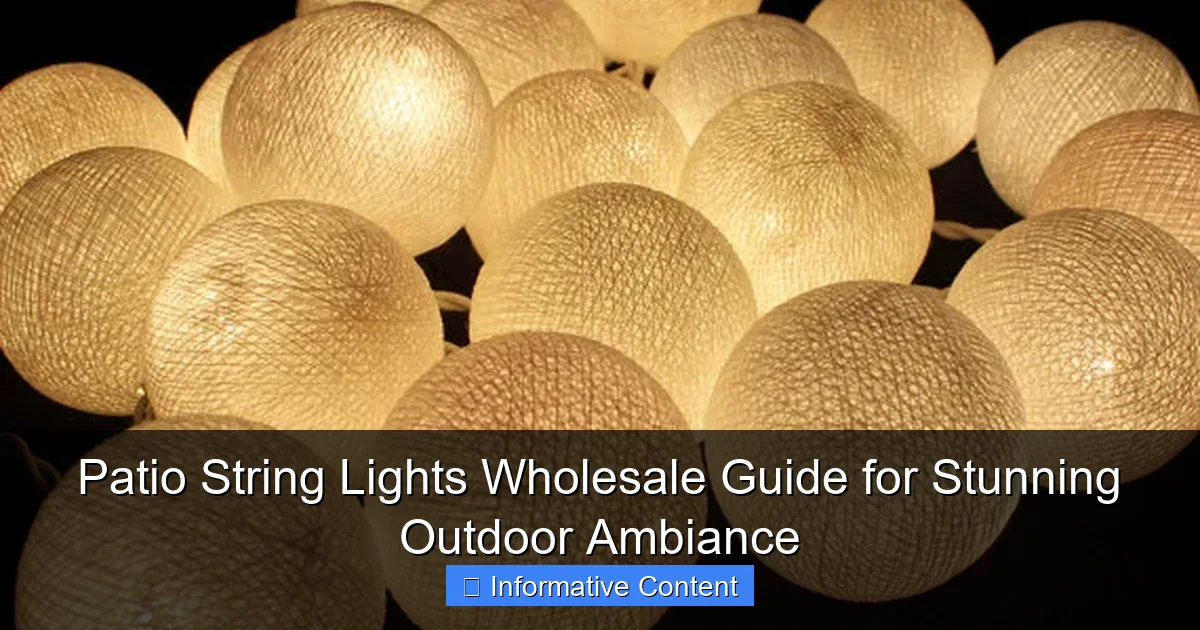Patio String Lights Wholesale Guide for Stunning Outdoor Ambiance