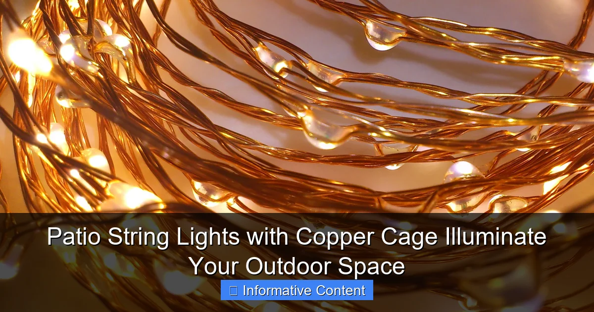 Patio String Lights with Copper Cage Illuminate Your Outdoor Space