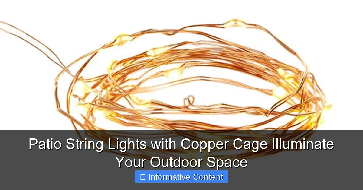 Patio String Lights with Copper Cage Illuminate Your Outdoor Space