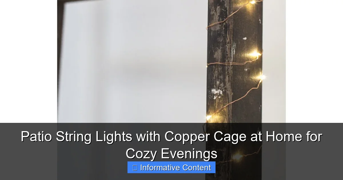 Patio String Lights with Copper Cage at Home for Cozy Evenings