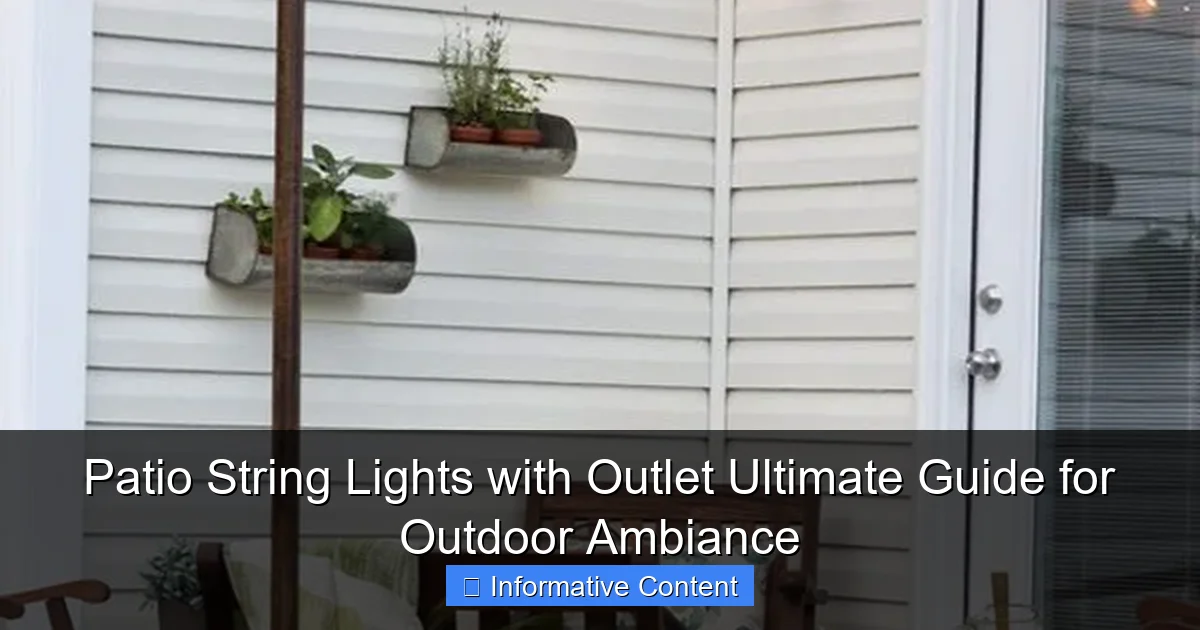 Patio String Lights with Outlet Ultimate Guide for Outdoor Ambiance