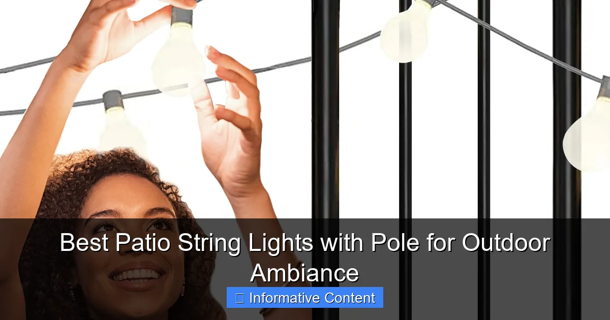 Best Patio String Lights with Pole for Outdoor Ambiance