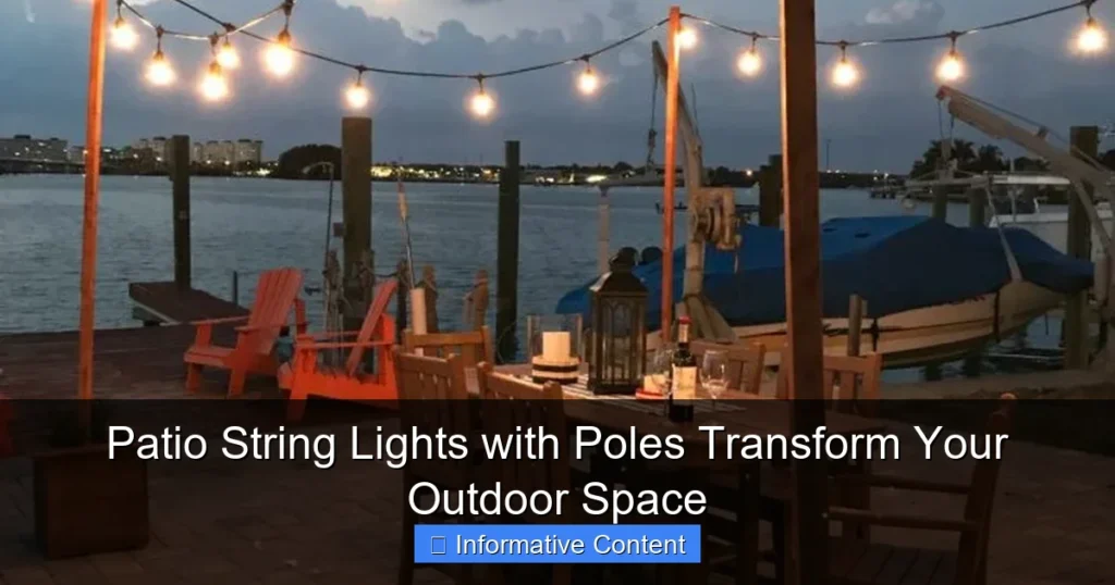 Patio String Lights with Poles Transform Your Outdoor Space