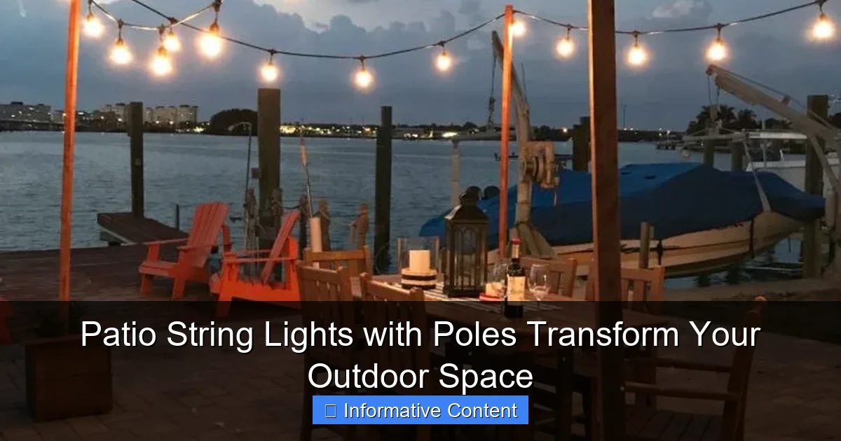 Patio String Lights with Poles Transform Your Outdoor Space