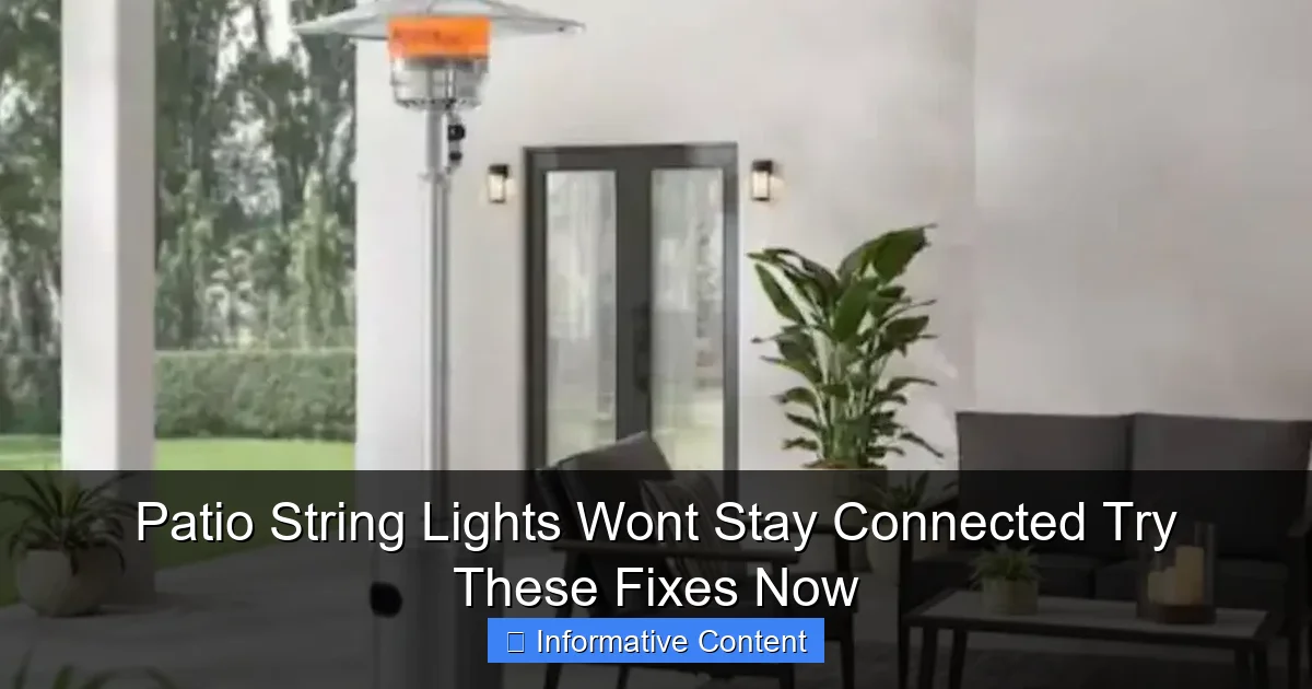 Patio String Lights Wont Stay Connected Try These Fixes Now