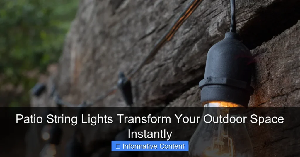 Patio String Lights Transform Your Outdoor Space Instantly