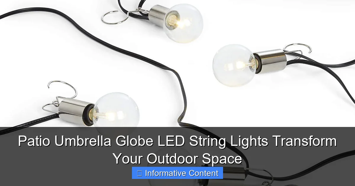 Patio Umbrella Globe LED String Lights Transform Your Outdoor Space