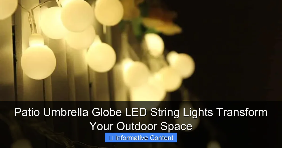 Patio Umbrella Globe LED String Lights Transform Your Outdoor Space