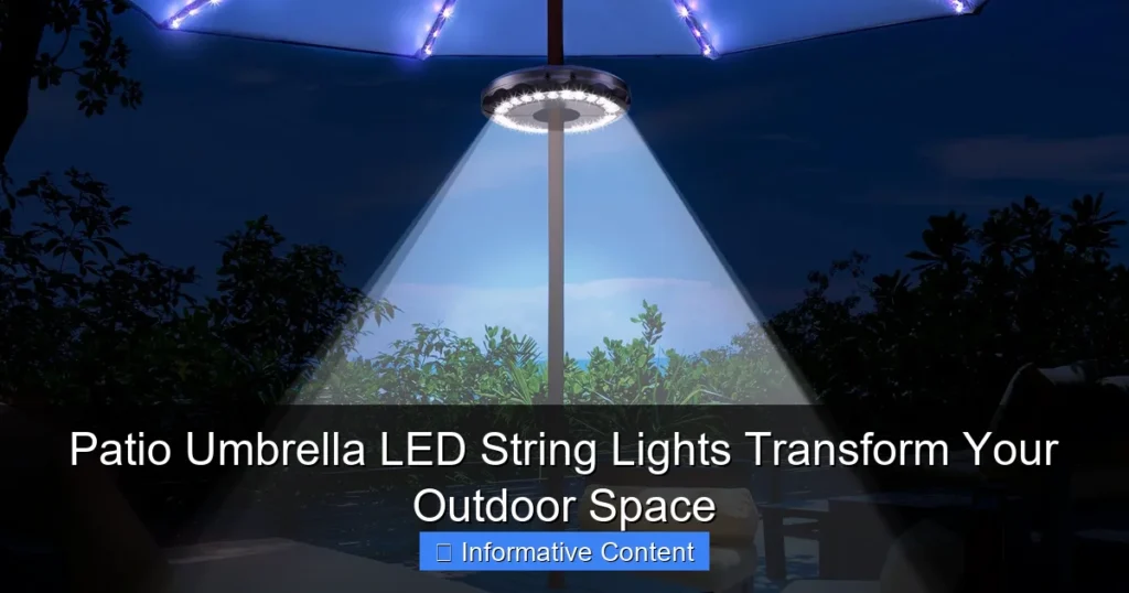 Patio Umbrella LED String Lights Transform Your Outdoor Space