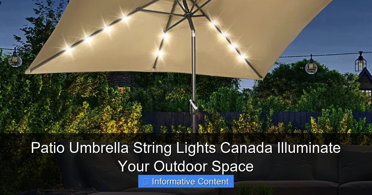 Patio Umbrella String Lights Canada Illuminate Your Outdoor Space