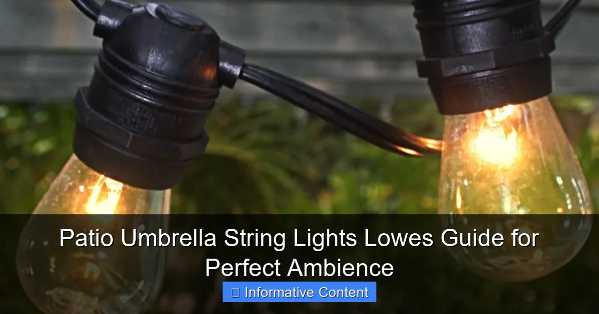 Patio Umbrella String Lights Lowes Guide for Perfect Ambience