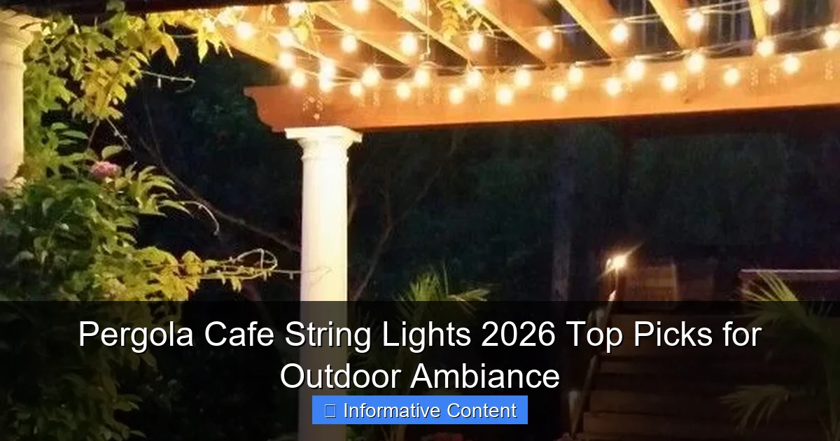 Pergola Cafe String Lights 2026 Top Picks for Outdoor Ambiance