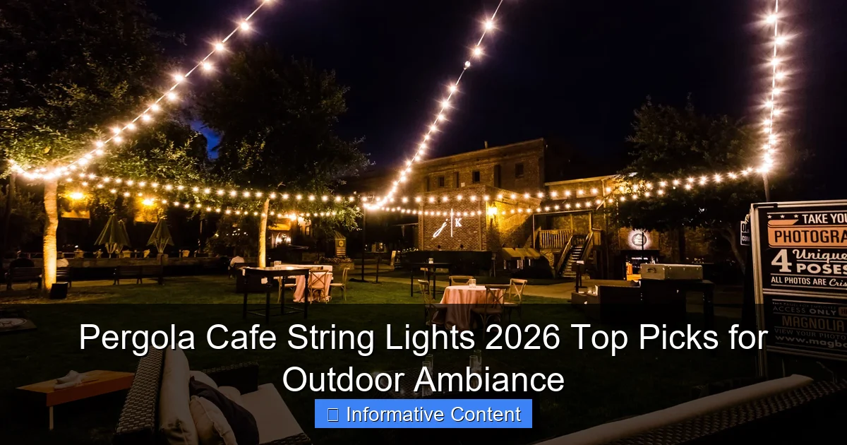 Pergola Cafe String Lights 2026 Top Picks for Outdoor Ambiance