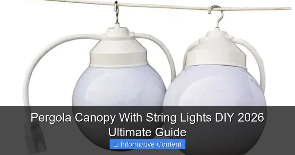 Pergola Canopy With String Lights DIY 2026 Ultimate Guide
