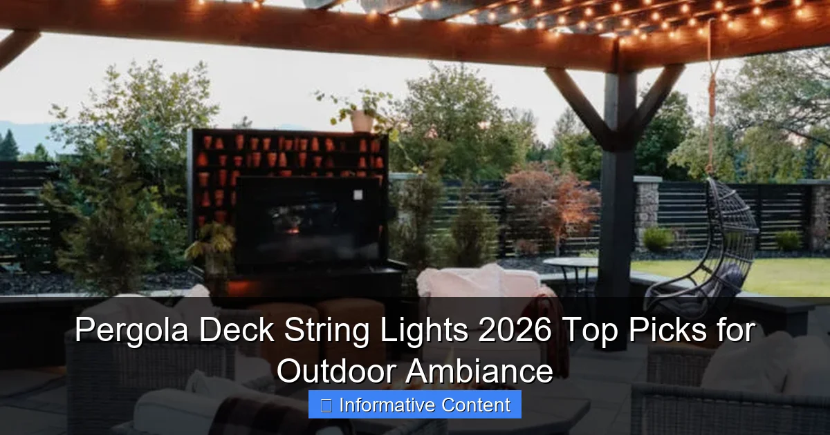 Pergola Deck String Lights 2026 Top Picks for Outdoor Ambiance