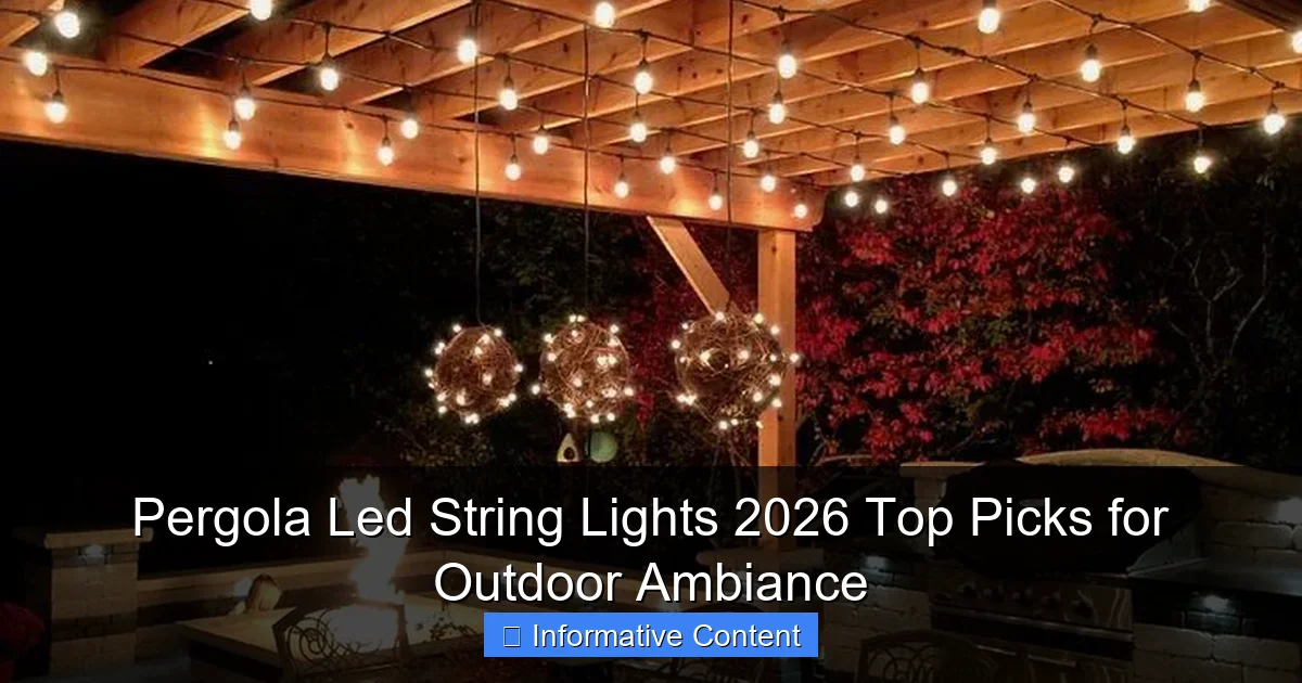 Pergola Led String Lights 2026 Top Picks for Outdoor Ambiance