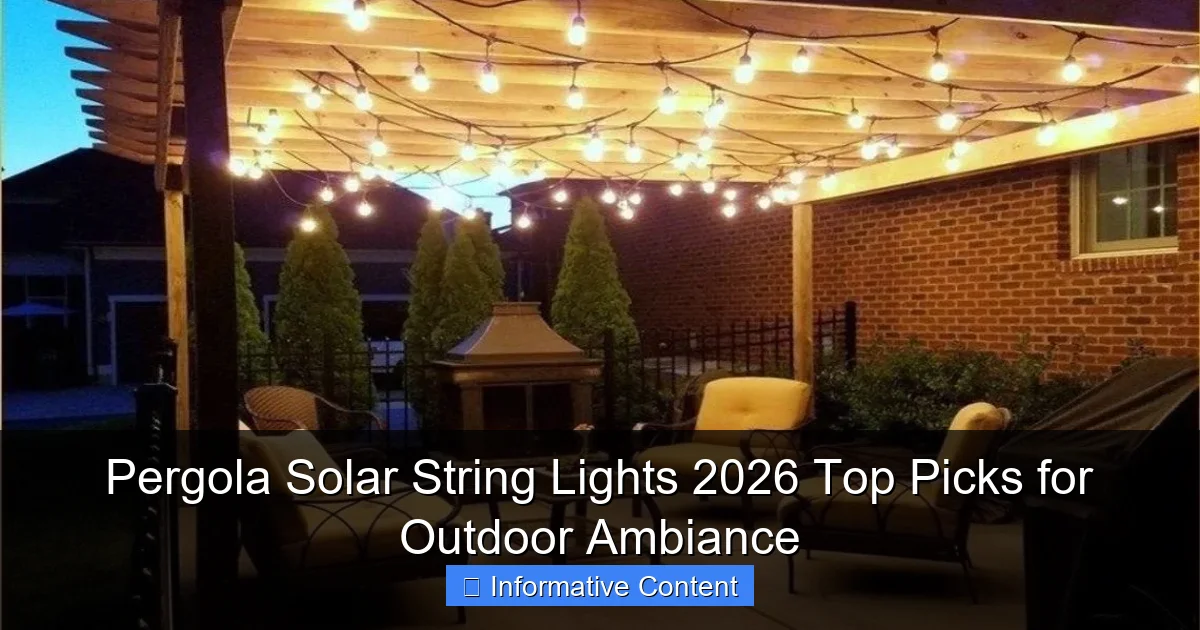 Pergola Solar String Lights 2026 Top Picks for Outdoor Ambiance